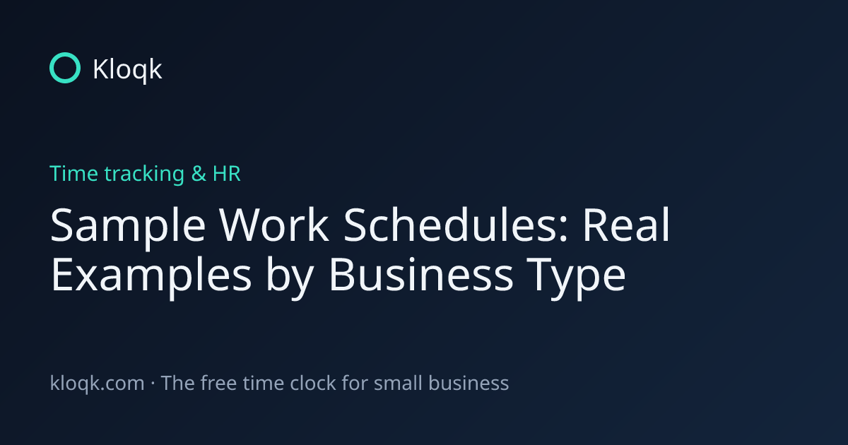 Sample Work Schedules: Examples by Industry | Kloqk
